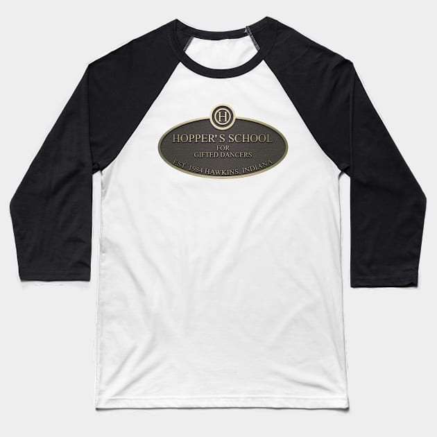 Hopper's School for Gifted Dancers Baseball T-Shirt by Bmerice